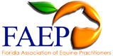 Proud Member - Florida Association of Equine Practitioners